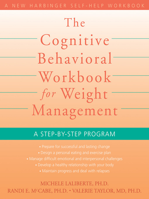 Title details for The Cognitive Behavioral Workbook for Weight Management by Michele Laliberte - Available